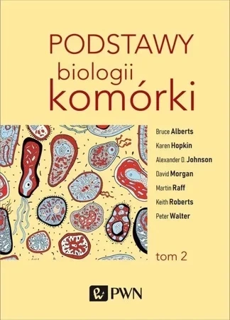 Podstawy biologii komórki (tom 2)