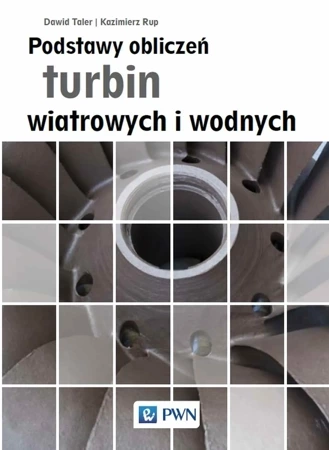 Podstawy obliczeń turbin wiatrowych i wodnych