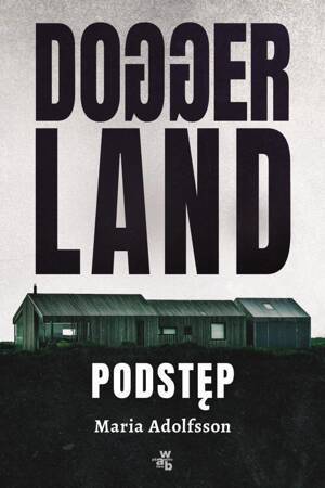 Podstęp Doggerland Tom 1