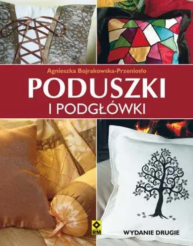 Poduszki i podgłówki. Wyd. 2