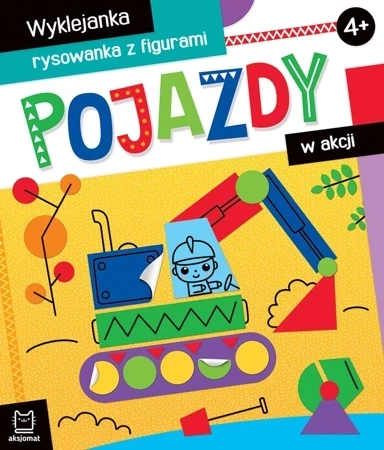 Pojazdy w akcji. Wyklejanka, rysowanka z figurami 4+