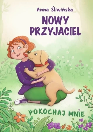 Pokochaj mnie. Nowy przyjaciel