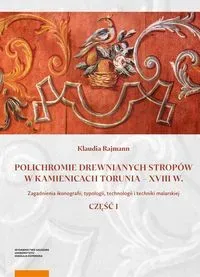 Polichromie drewnianych stropów w kamienicach Torunia - XVIII w.