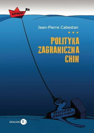 Polityka Zagraniczna Chin. Między Integracją A Dążeniem Do Mocarstwowości