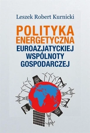 Polityka energetyczna Euroazjatyckiej Wspólnoty..