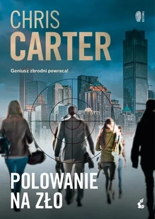 Polowanie na zło. Robert Hunter. Tom 10 wyd. 2022