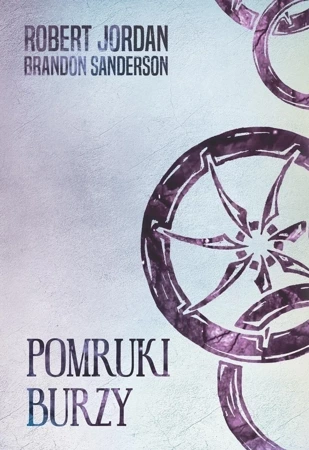 Pomruki burzy. Koło czasu. Tom 12