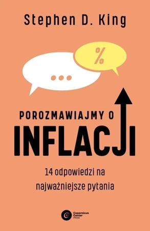 Porozmawiajmy o inflacji. 14 odpowiedzi na najważniejsze pytania