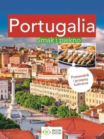 Portugalia Smak i piękno