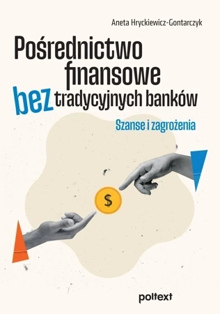 Pośrednictwo finansowe bez tradycyjnych banków