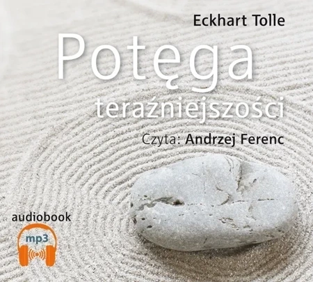 Potęga teraźniejszości (Audiobook)