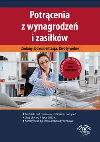 Potrącenia z wynagrodzeń i zasiłków 2022