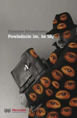 Powiedzcie im, że idę