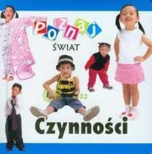 Poznaj świat - Czynności  LIWONA