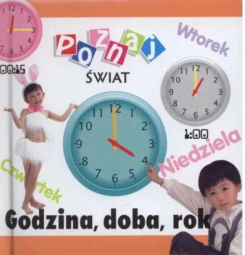 Poznaj świat - Godzina, dobra, rok   LIWONA