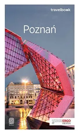 Poznań. Travelbook (wyd. 2018)