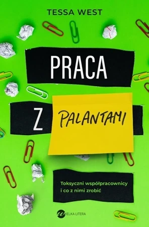 Praca z palantami. Toksyczni współpracownicy i co z nimi zrobić