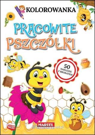 Pracowite pszczółki. Kolorowanka z brokatowymi naklejkami