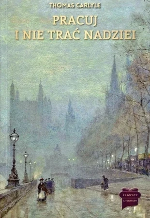 Pracuj i nie trać nadziei