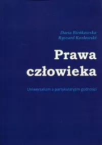 Prawa człowieka. Uniwersalizm a partykularyzm..