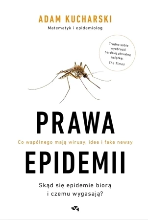 Prawa epidemii. Skąd się epidemie biorą i czemu wygasają?