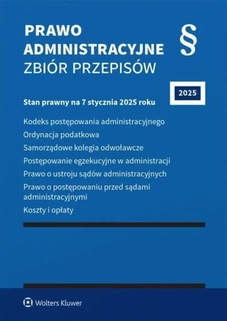 Prawo administracyjne. Zbiór przepisów w.45 2025