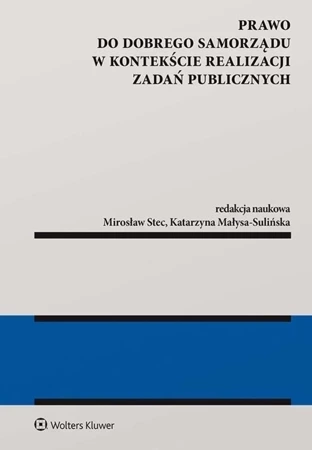 Prawo do dobrego samorządu w kontekście realizacji zadań publicznych