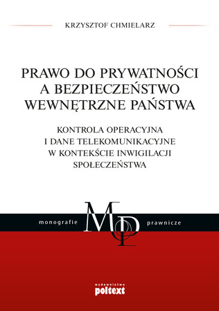 Prawo do prywatności, a bezpieczeństwo wewnętrzne państwa