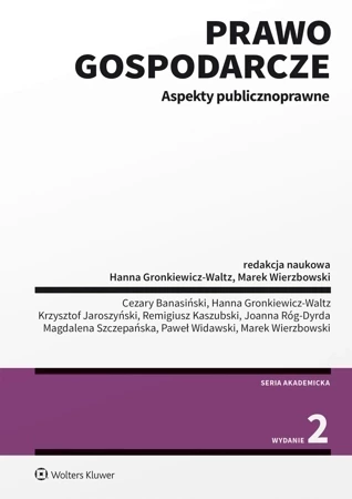 Prawo gospodarcze. Aspekty publicznoprawne