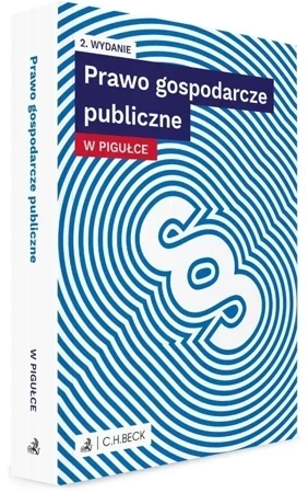 Prawo gospodarcze publiczne w pigułce wyd. 2