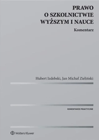 Prawo o szkolnictwie wyższym i nauce Komentarz