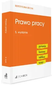 Prawo pracy. Pytania. Kazusy. Tablice. Testy