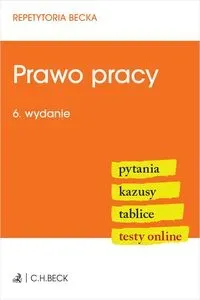 Prawo pracy. Pytania. Kazusy. Tablice. Testy w.6