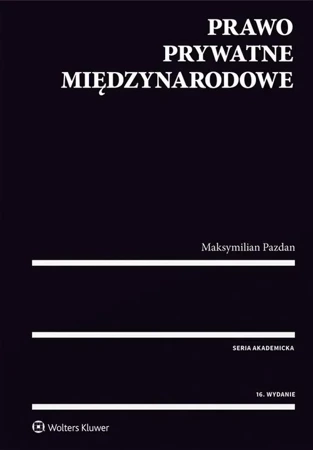 Prawo prywatne międzynarodowe Wyd. 16