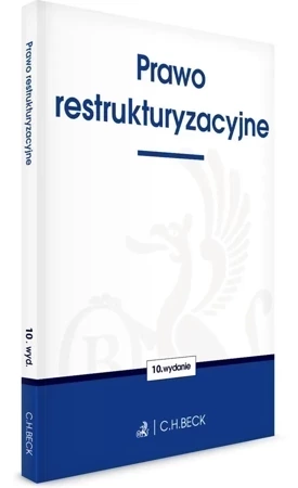 Prawo restrukturyzacyjne wyd. 10