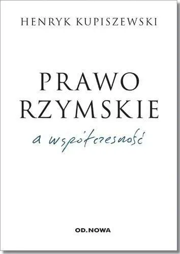 Prawo rzymskie a współczesność