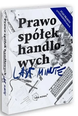 Prawo spółek handlowych. Last Minute 2022