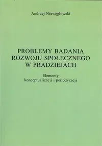 Problemy badania rozwoju społecznego w pradziejach