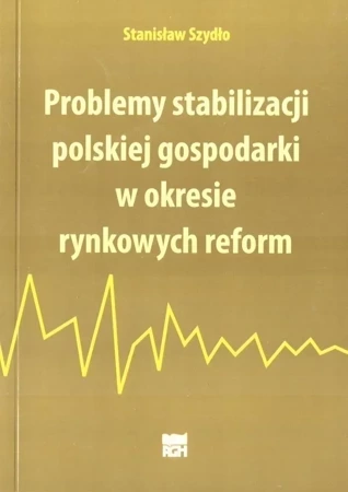 Problemy stabilizacji polskiej gospodarki...