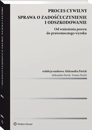 Proces cywilny. Sprawa o zadośćuczynienie i odszkodowanie