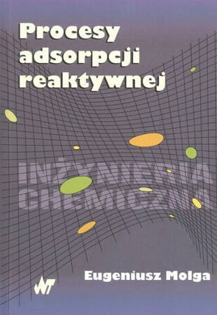 Procesy Adsorpcji Reaktywnej