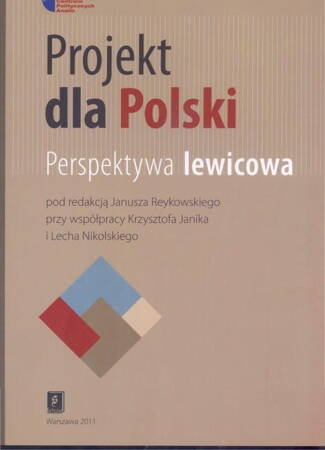 Projekt Dla Polski. Perspektywa Lewicowa