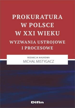 Prokuratura W Polsce W XXI Wieku