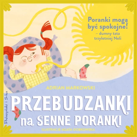 Przebudzanki na senne poranki