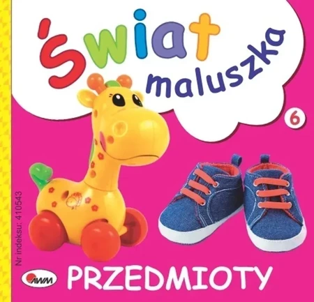 Przedmioty. Świat maluszka