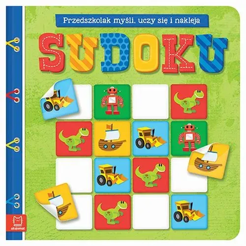 Przedszkolak myśli, uczy się i nakleja. Sudoku