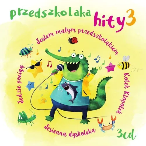 Przedszkolaka hity 3 (3 CD)