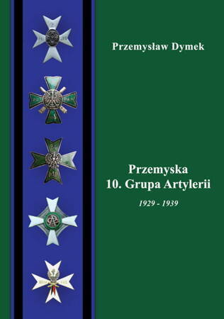 Przemyska 10 Grupa Artylerii 1929 - 1939