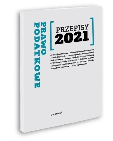 Przepisy 2021. Prawo podatkowe