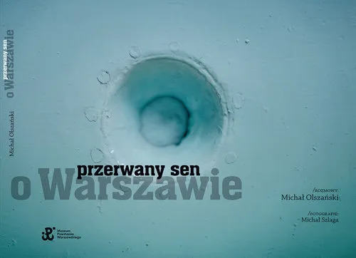 Przerwany sen o Warszawie